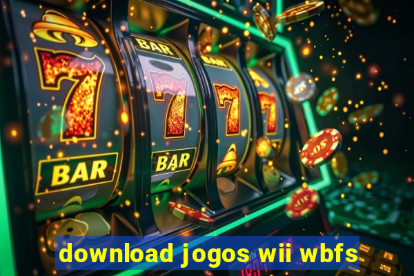 download jogos wii wbfs